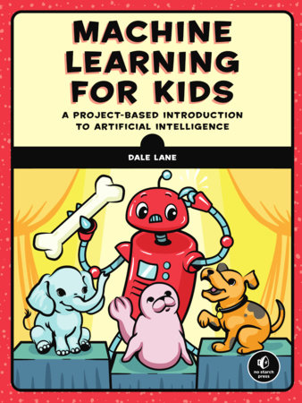 Machine Learning for Kids by Dale Lane