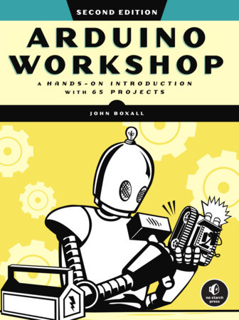 Arduino Workshop, 2nd Edition by John Boxall