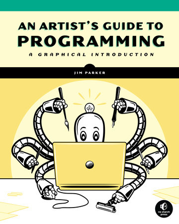 An Artist's Guide to Programming by Jim Parker