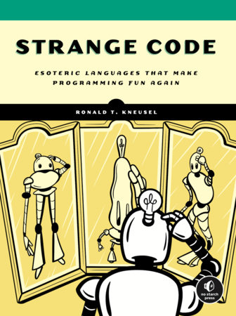 Strange Code by Ronald T. Kneusel