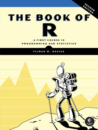 The Book of R, 2nd Edition by Tilman M. Davies
