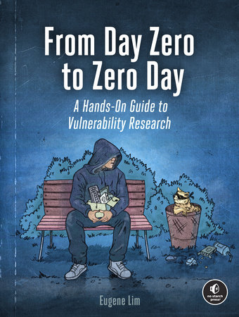 From Day Zero to Zero Day by Eugene Lim