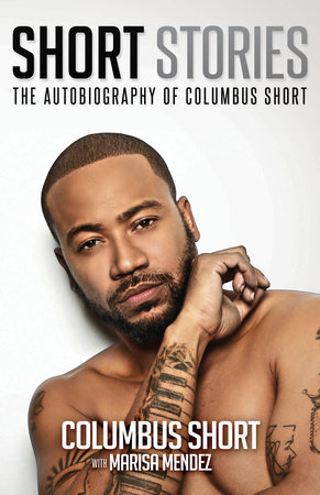 Short Stories by Columbus Short and Marisa Mendez