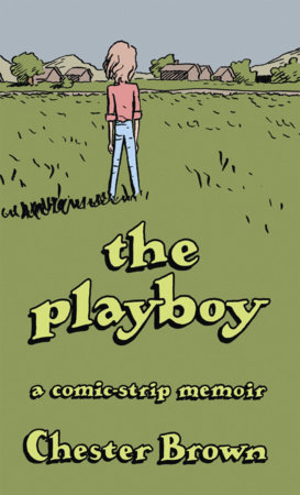 The Playboy by Chester Brown