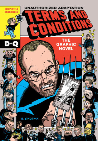 Terms and Conditions by R. Sikoryak