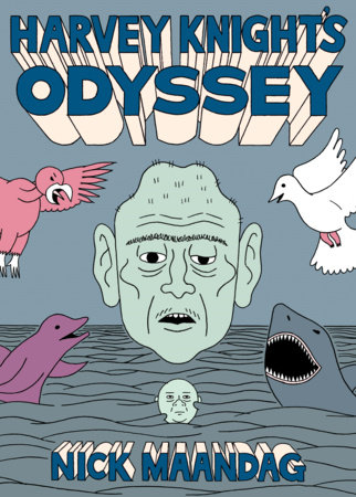 Harvey Knight's Odyssey by Nick Maandag