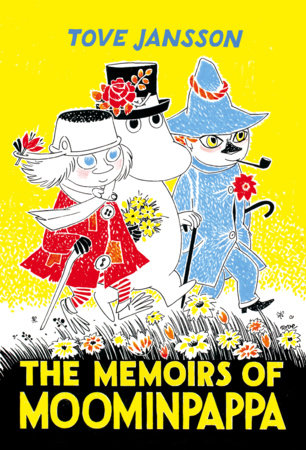The Memoirs of Moominpappa by Tove Jansson