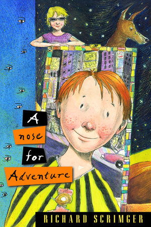 A Nose for Adventure by Richard Scrimger