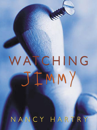 Watching Jimmy by Nancy Hartry