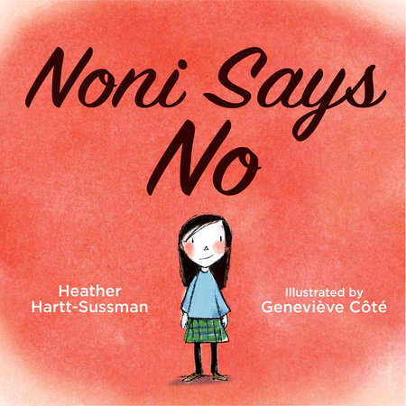 Noni Says No by Heather Hartt-Sussman