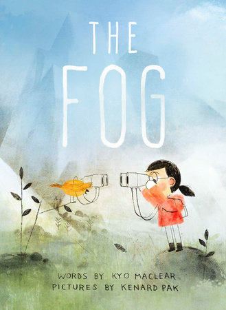 The Fog by Kyo Maclear