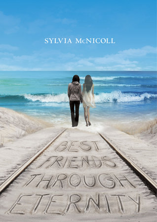 Best Friends through Eternity by Sylvia McNicoll