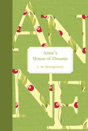 Anne's House of Dreams by L. M. Montgomery