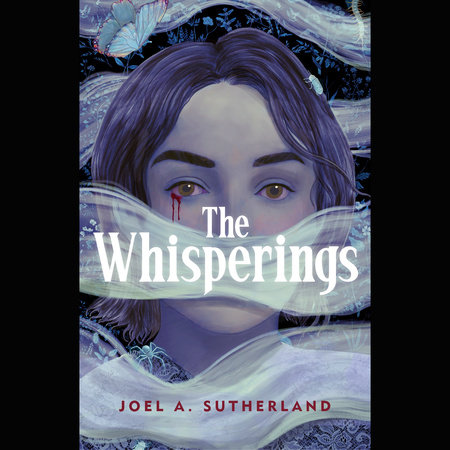 The Whisperings by Joel A. Sutherland