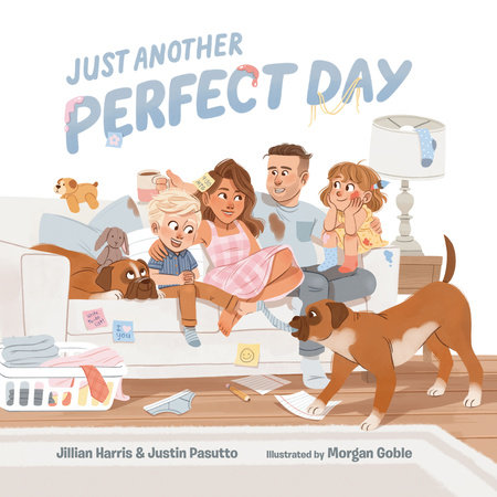 Just Another Perfect Day by Jillian Harris and Justin Pasutto