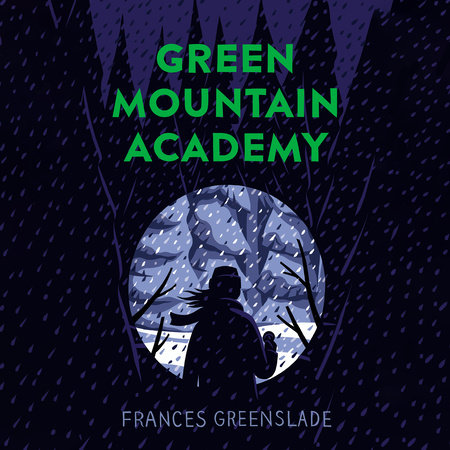 Green Mountain Academy by Frances Greenslade