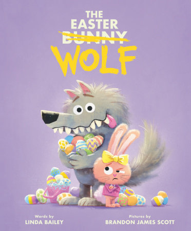 The Easter Wolf by Linda Bailey
