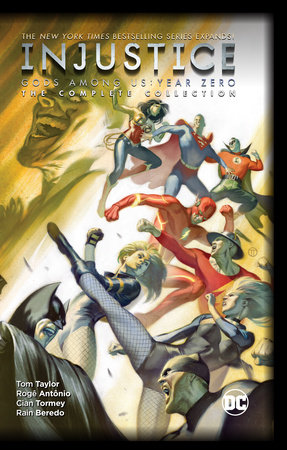 Injustice: Gods Among Us: Year Zero - The Complete Collection by Tom Taylor