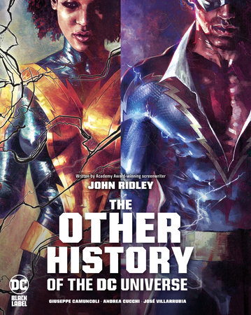 The Other History of the DC Universe by John Ridley