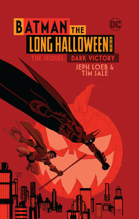 Batman The Long Halloween Deluxe Edition The Sequel: Dark Victory by Jeph Loeb