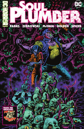 DC Horror Presents: Soul Plumber by Ben Kissel, Marcus Parks and Henry Zebrowski