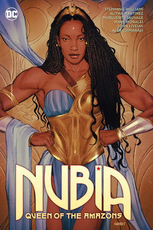 Nubia: Queen of the Amazons by Stephanie Williams and Vita Ayala