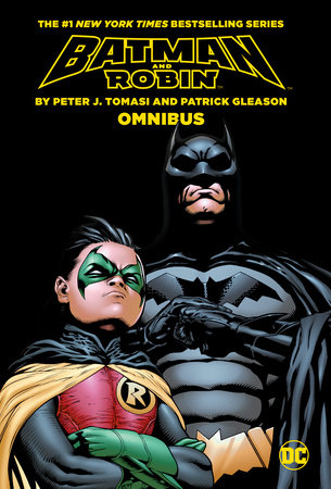 Batman & Robin By Tomasi and Gleason Omnibus (2023 Edition) by Peter J. Tomasi