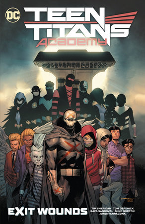 Teen Titans Academy Vol. 2: Exit Wounds by Tim Sheridan