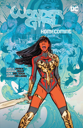 Wonder Girl: Homecoming by Joelle Jones