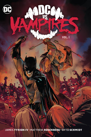 DC vs. Vampires Vol. 1 by James Tynion IV and Matthew Rosenberg