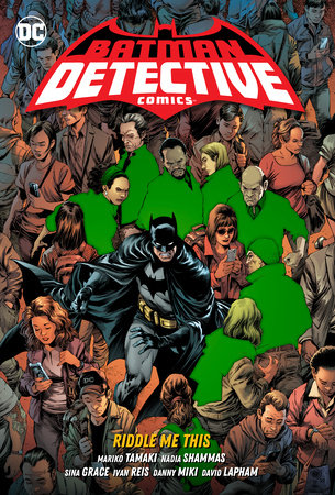 Batman: Detective Comics Vol. 4 Riddle Me This by Mariko Tamaki and Nadia Shammas