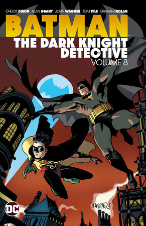 Batman: The Dark Knight Detective Vol. 8 by Chuck Dixon