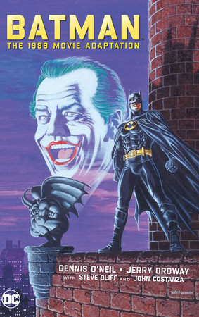 Batman: The 1989 Movie Adaptation by Dennis O'Neil