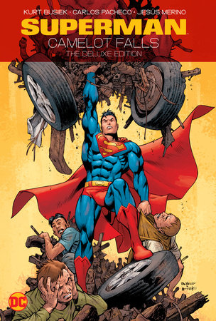 Superman: Camelot Falls: The Deluxe Edition by Kurt Busiek