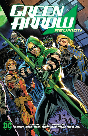 Green Arrow Vol. 1: Reunion by Joshua Williamson