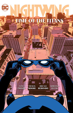 Nightwing Vol. 5: Time of the Titans by Tom Taylor and C.S. Pacat