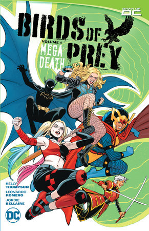 Birds of Prey Vol. 1: Megadeath by Kelly Thompson