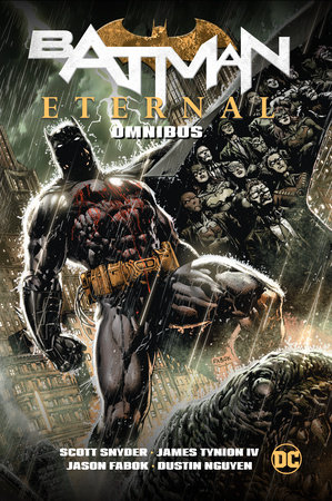 Batman Eternal Omnibus (New Edition) by Scott Snyder, James Tynion IV and Tim Seeley
