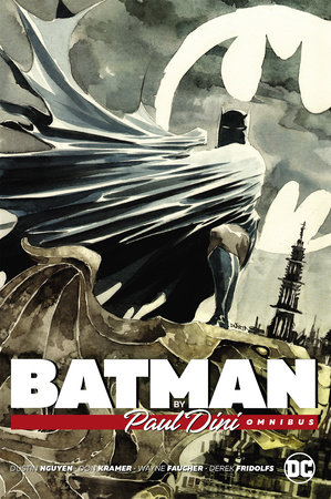 Batman by Paul Dini Omnibus (New Edition) by Paul Dini