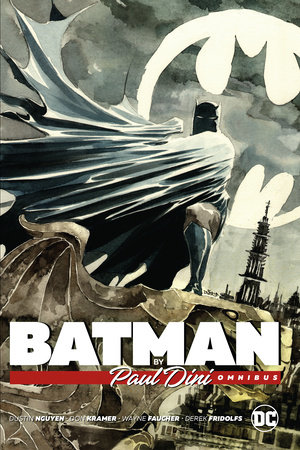 Batman by Paul Dini Omnibus (New Edition) by Paul Dini