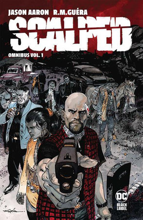 Scalped Omnibus Vol. 1 by Jason Aaron