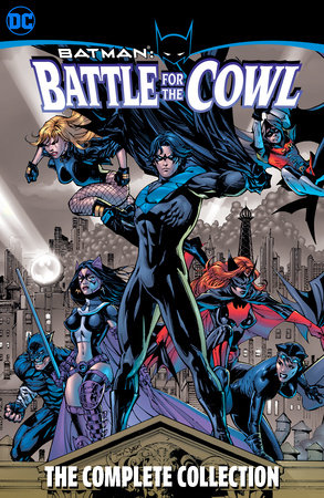 Batman: Battle for the Cowl - The Complete Collection by Tony Daniel and Royal McGraw