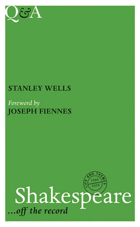 Q&A Shakespeare by Stanley Wells