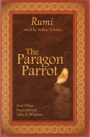 The Paragon Parrot by Rumi