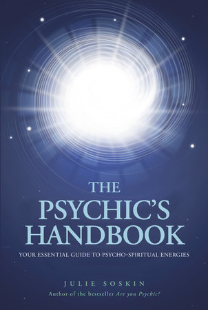 The Psychic's Handbook by Julie Soskin