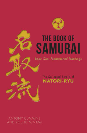 The Book of Samurai by Antony Cummins and Yoshie Minami