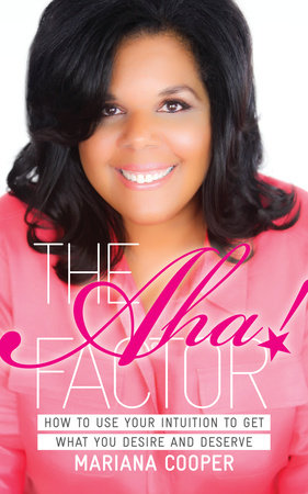 The Aha! Factor by Mariana Cooper