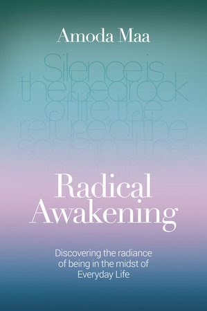 Radical Awakening by Amoda Maa Jeevan