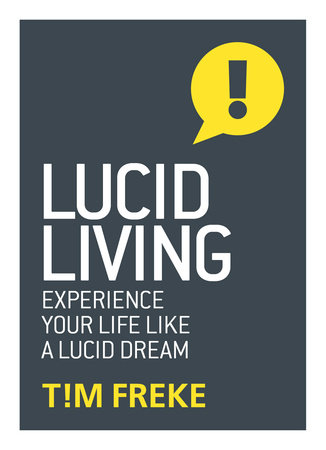 Lucid Living by Tim Freke
