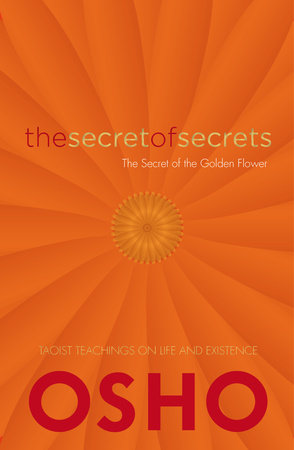 The Secret of Secrets by Osho